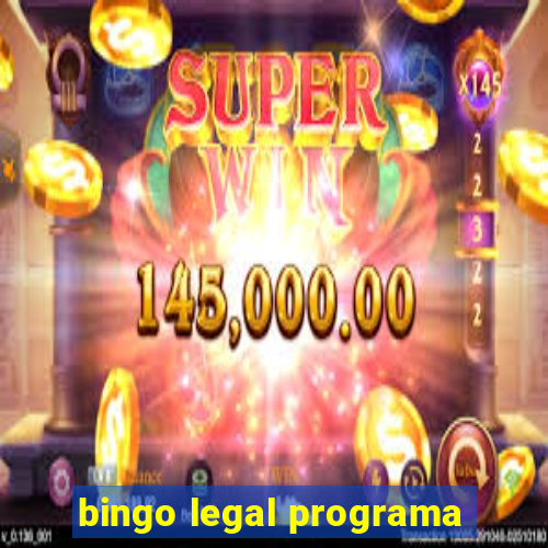 bingo legal programa